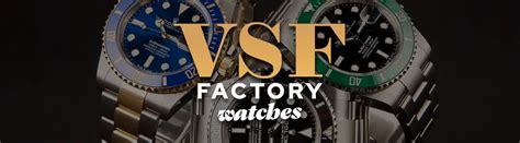 vsf factory watches|40mm vsf vs clean factory.